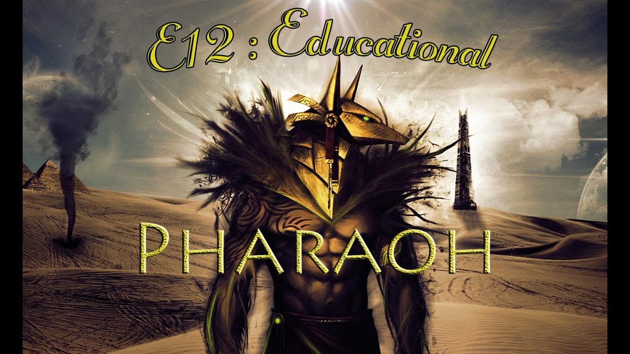 Educational Series E12: Pharaoh Mid