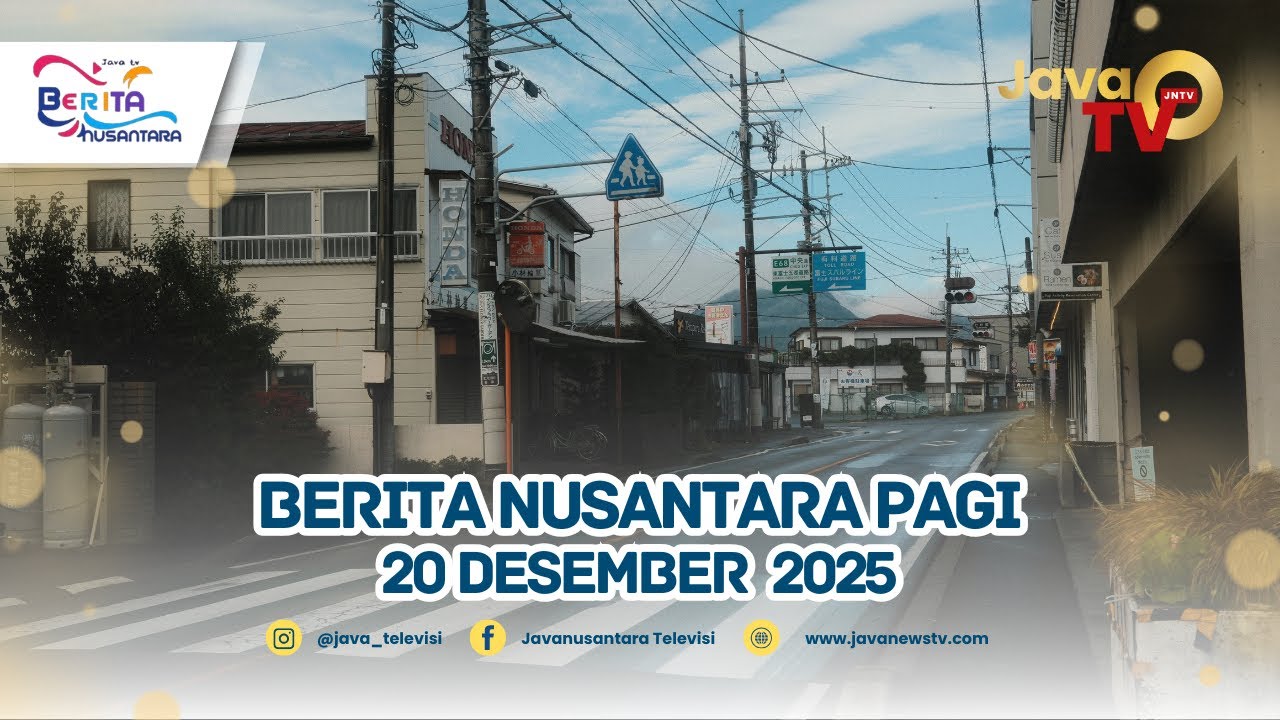 BERITA NUSANTARA PAGI 20 DESEMBER 2025