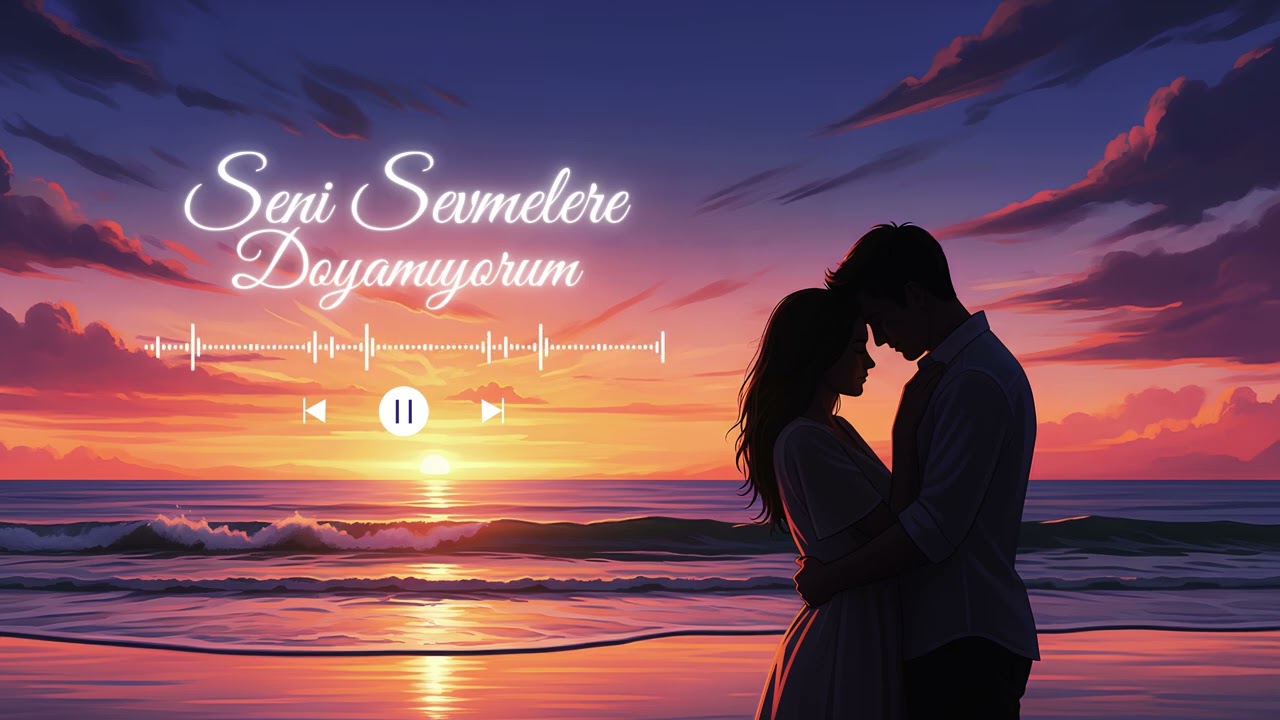 Seni Sevmelere Doyamıyorum 
