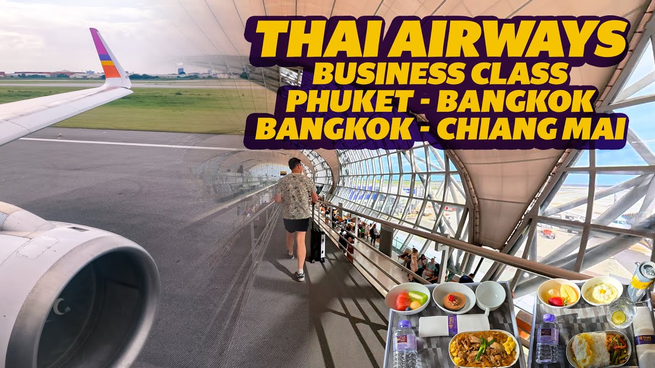 Thai Airways: перелет из Пхукета в Бангкок и далее в Чиангмай бизнес-классом | Отзыв о поездке