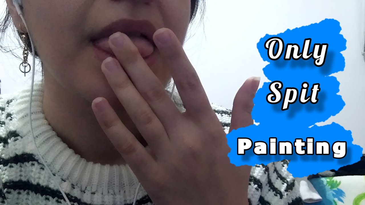 Asmr | spit painting  | wiping your face