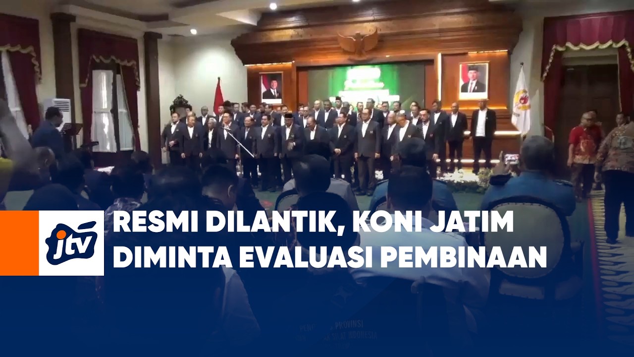 Resmi Dilantik, Koni Jatim Diminta Evaluasi Pembinaan