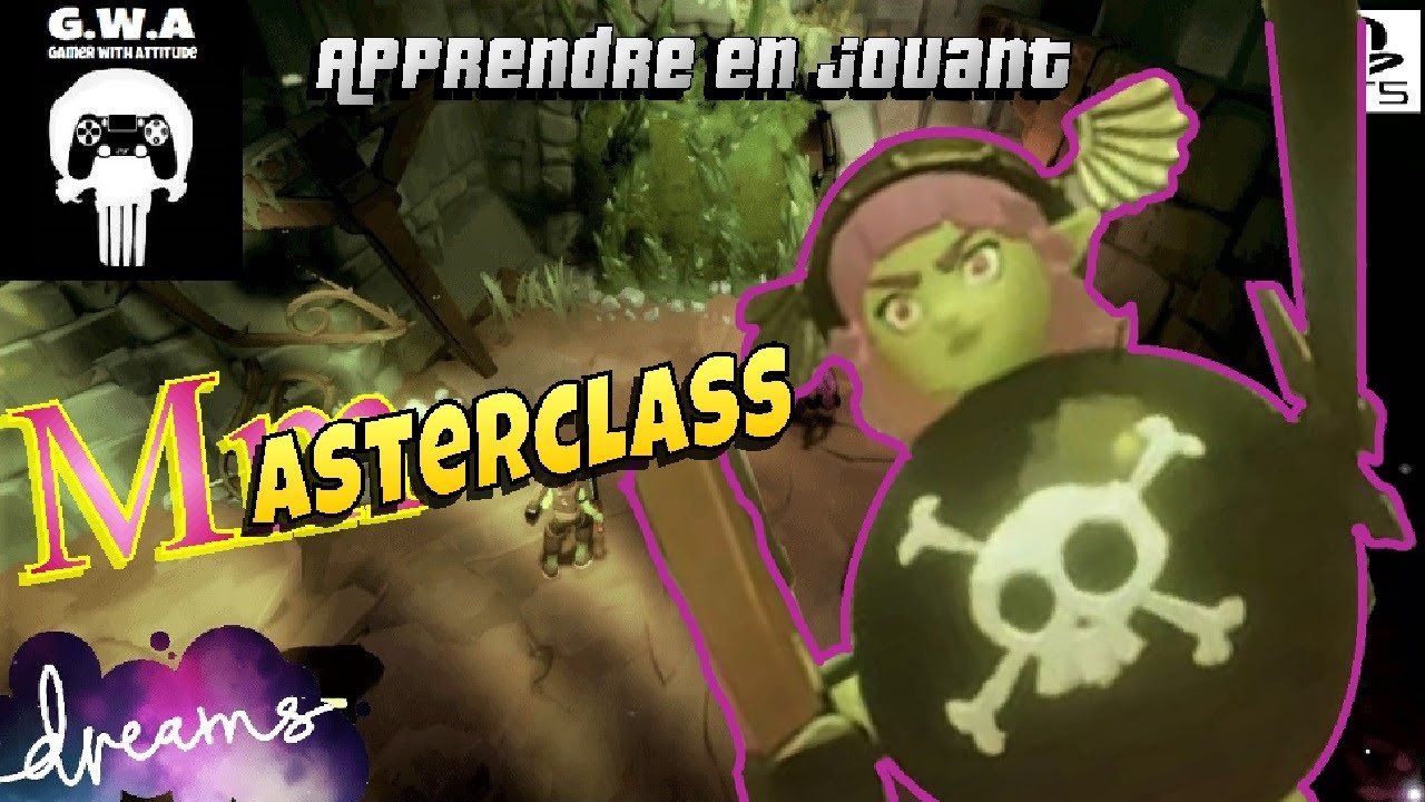 Dreams (PS5)  : Apprendre en jouant #1/2 - Mmasterclass