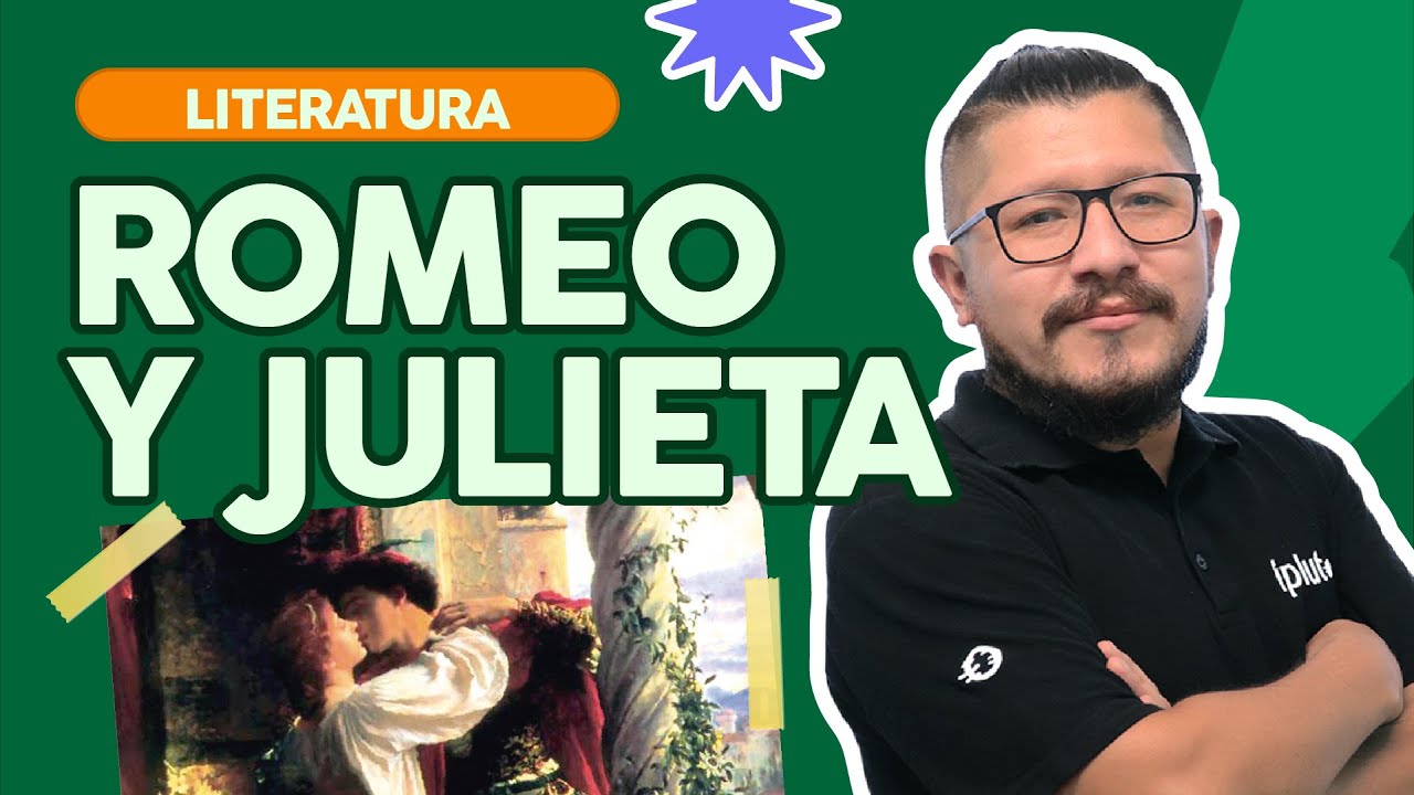 Romeo y Julieta | Literatura