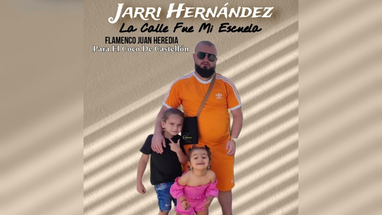 Jarri Hernández - La Calle Fue Mi Escuela 