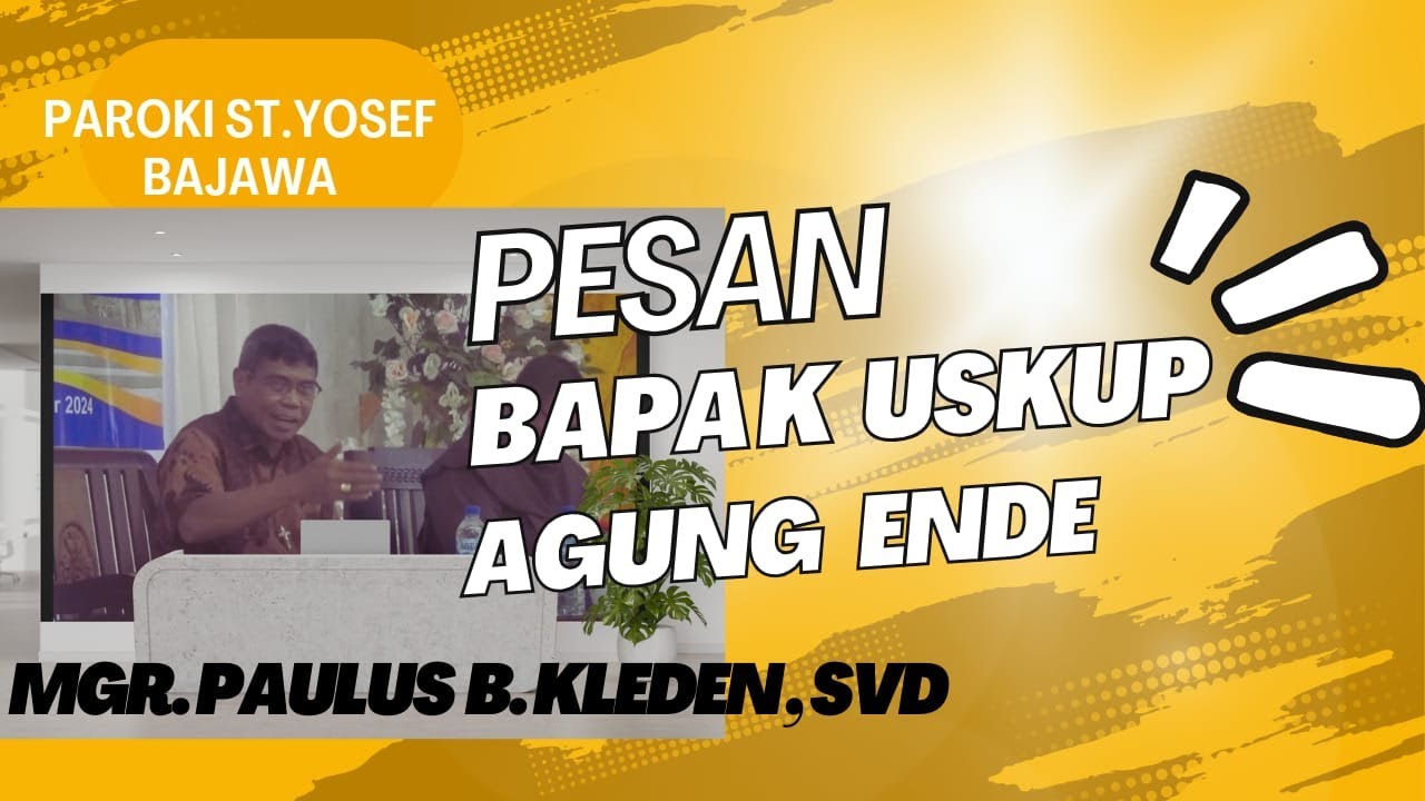 Pesan Bapak Uskup Agung Ende Saat Berkunjung di Paroki Santo Yosef Bajawa