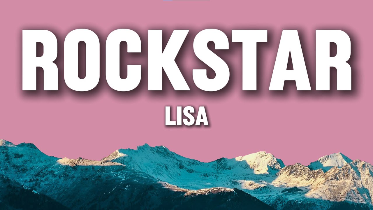 LISA - ROCKSTAR (Lyrics) | Bold Confidence & Power Energy