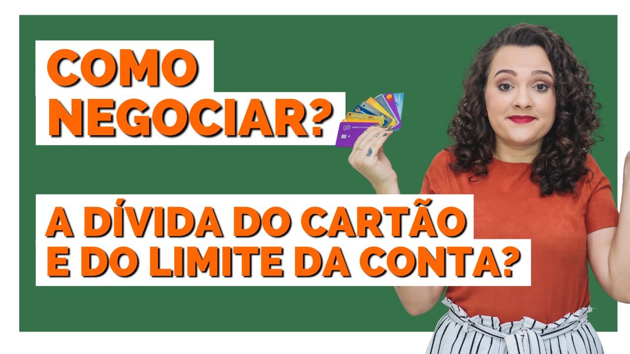 Como negociar a dívida do cartão e do limite da conta?