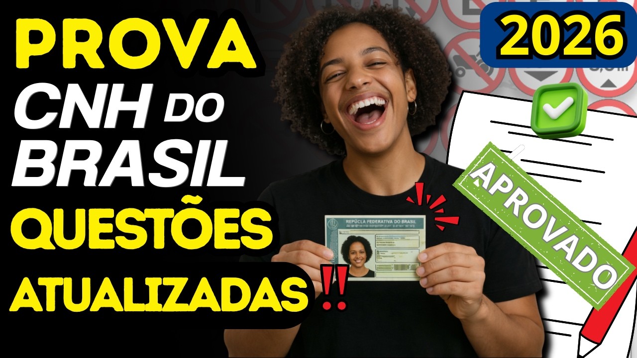 PROVA CNH DO BRASIL: QUESTÕES QUE MAIS CAEM no EXAME TEÓRICO 2026 COMENTADAS