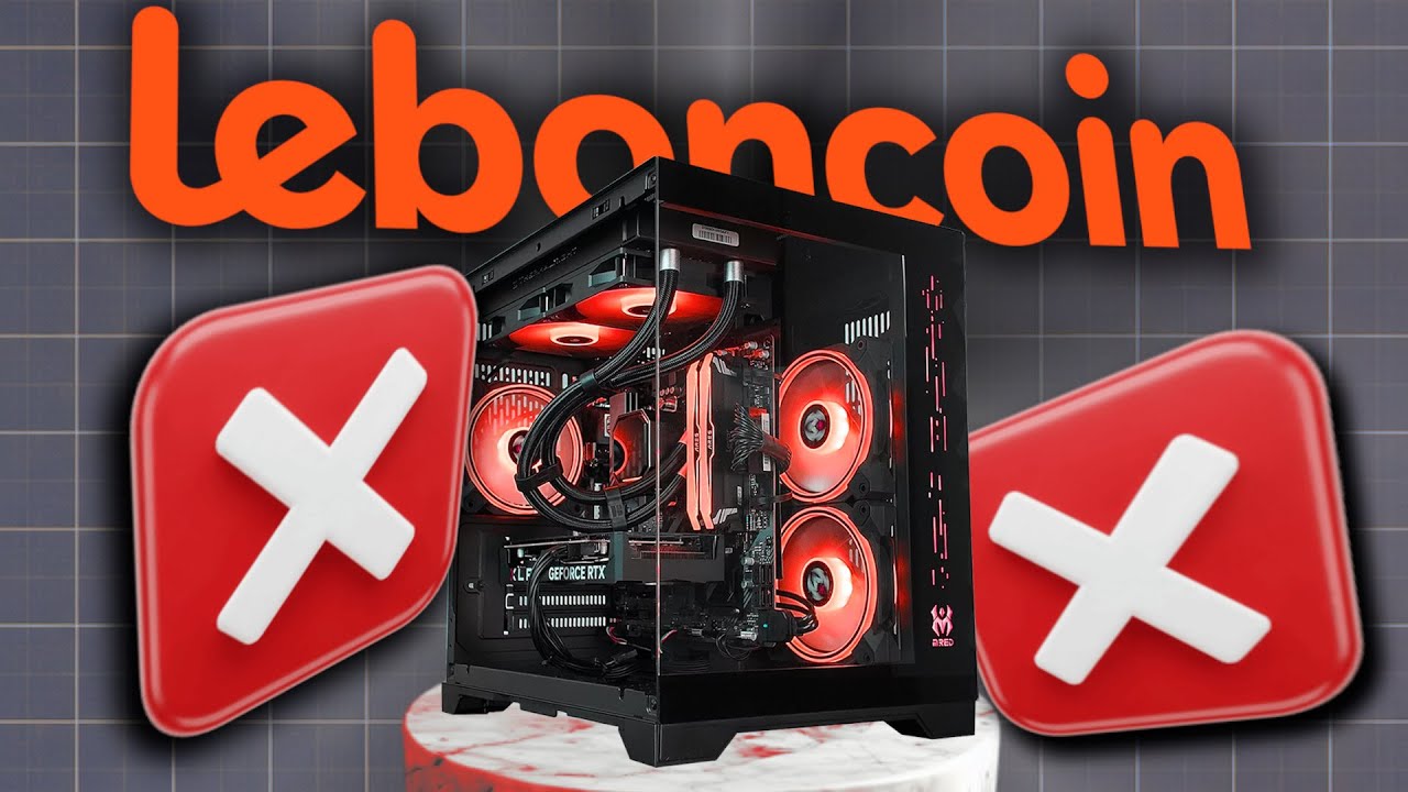Les erreurs à ne PAS faire sur Leboncoin (PC)