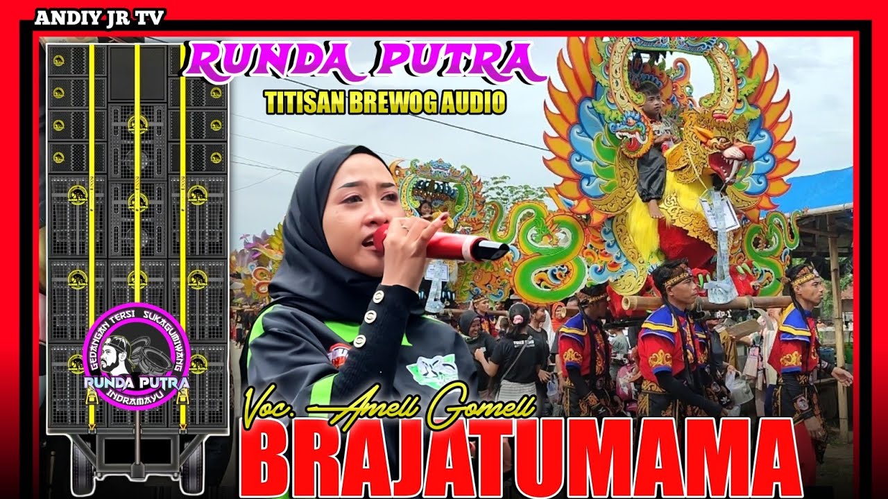 RUNDA PUTRA - BRAJATUMAMA VOC. Amel‼️BREWOG AUDIO live TERSANA BLOK BATA INDRAMAYU 2024
