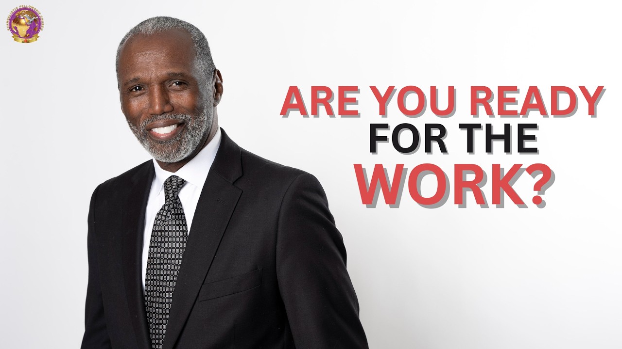 Are You Ready For The Work | Bishop Steve B. Walters, Pastor