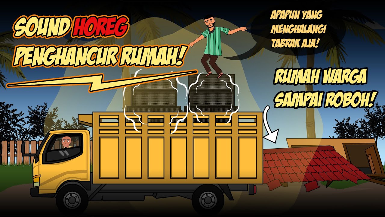 SOUND HOREG PENGHANCUR RUMAH WARGA! - RAP ANIMATION