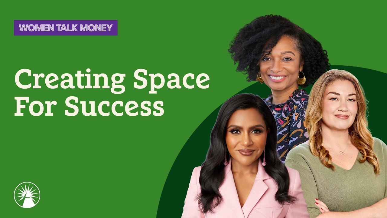 How To Create Financial Wellness With Mindy Kaling | Women Talk Money | Fidelity Investments