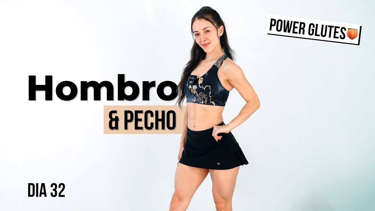 Hombro Y Pecho // SERIES GIGANTES | Día 32 - POWER Glutes