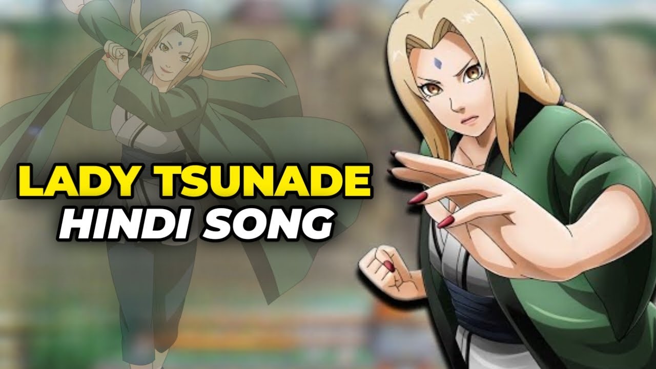 Lady Tsunade AMV | Hindi Song | Epic Naruto Edit