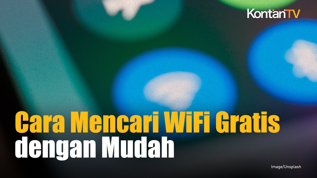 Cara Mencari WiFi Gratis Secara Legal | Kontan News