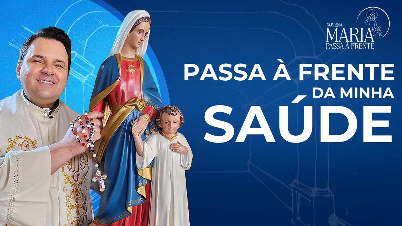 Novena Maria Passa à Frente | 30/01/25 | Padre Rodolfo Camarotta