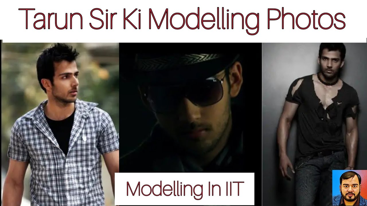 ll Tarun Khandelwal Modelling Photos ll Modelling In IIT ll PW TIMES ll
