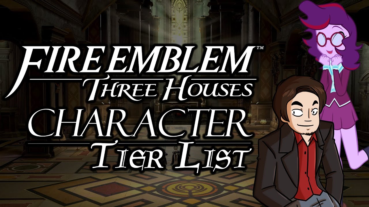 Fire Emblem Three Houses Characters Ranked ft. Alex Rochon