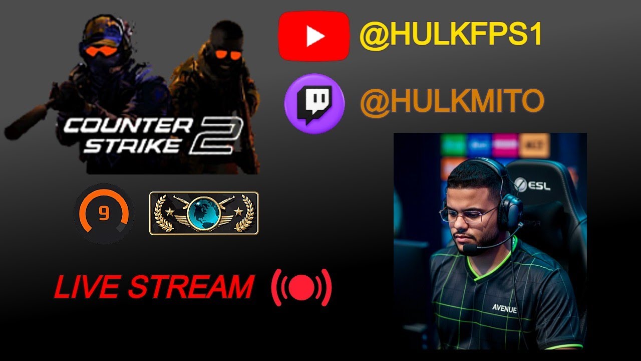 LIVE STREAM - HULK CS2