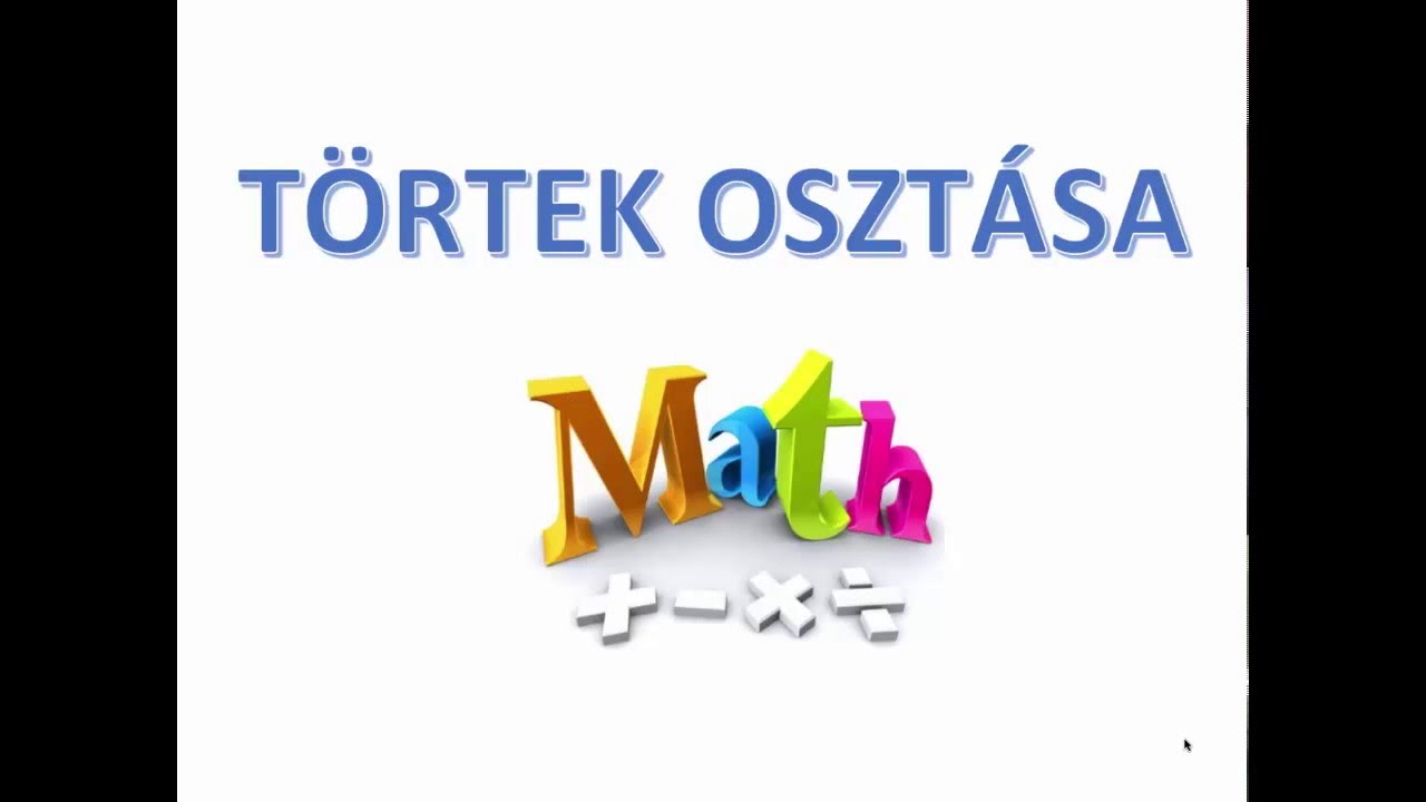 TÖRTEK OSZTÁSA
