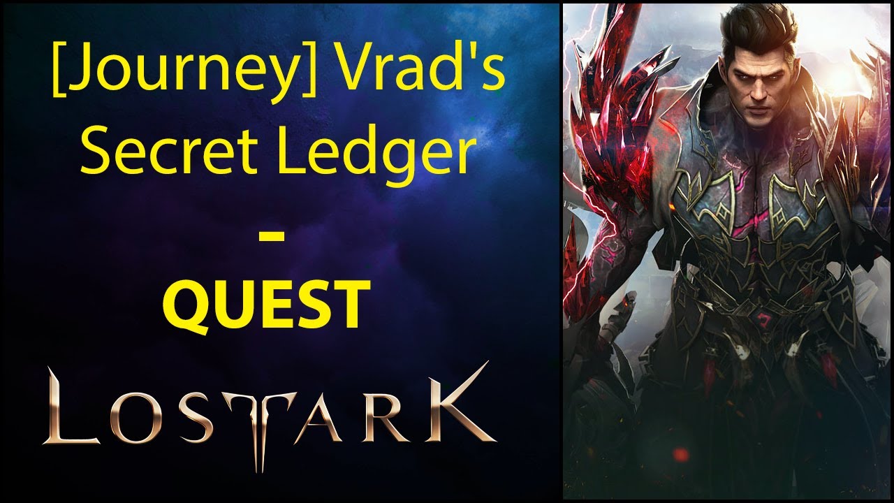 [Journey] Vrad's Secret Ledger - Quest - Lost Ark