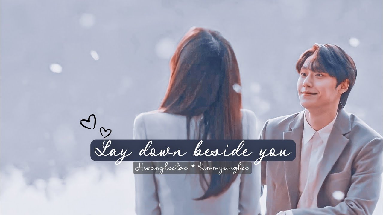 Lay down beside you || Youth of May || FMV