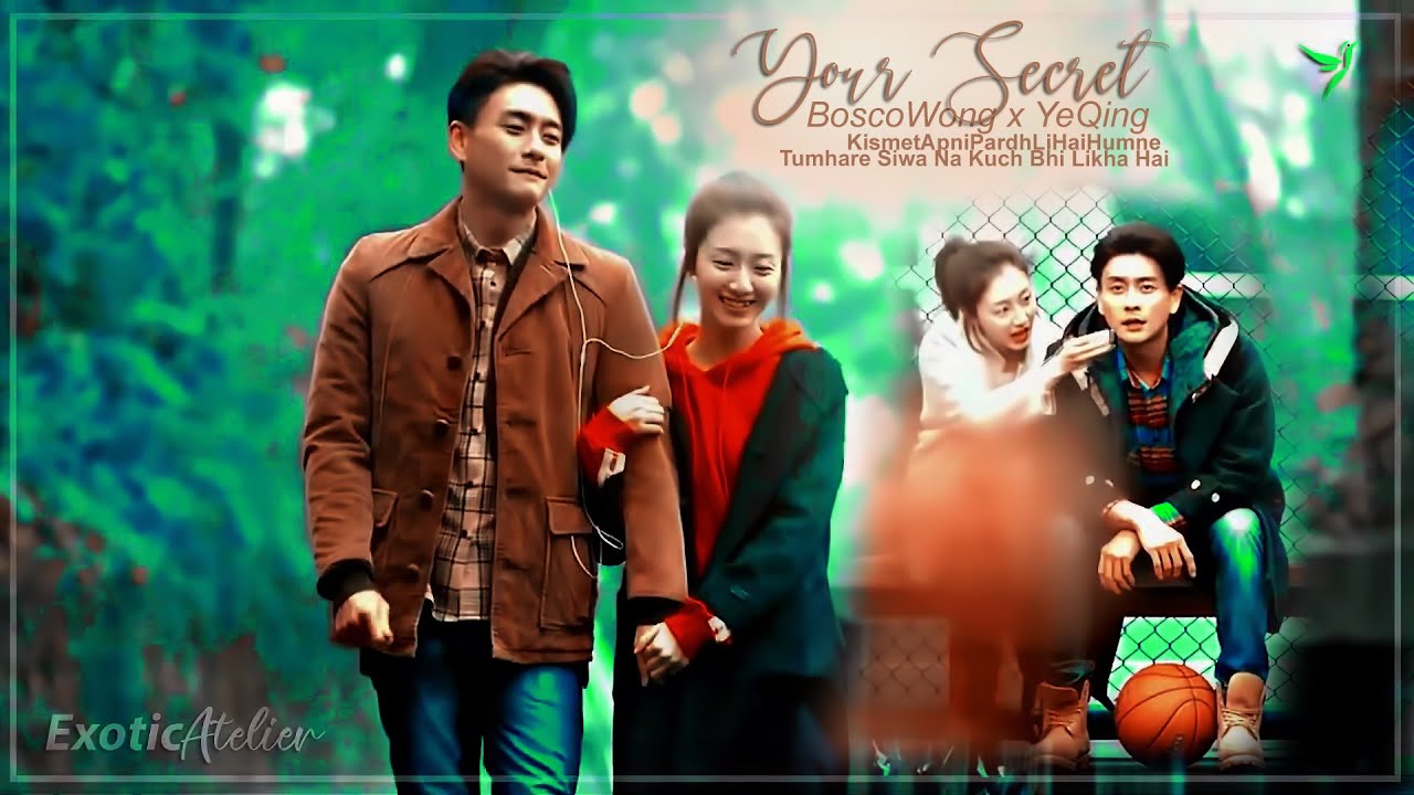 BoscoWong x YeQing 🌼 Your Secret 🌺 Kismet Apni 🌼 Chinese MV🌺 Chinese Mix Hindi Songs 2021