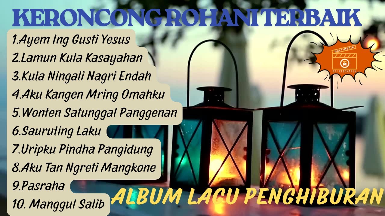 LAGU PENGHIBURAN KERONCONG ROHANI (Cover)