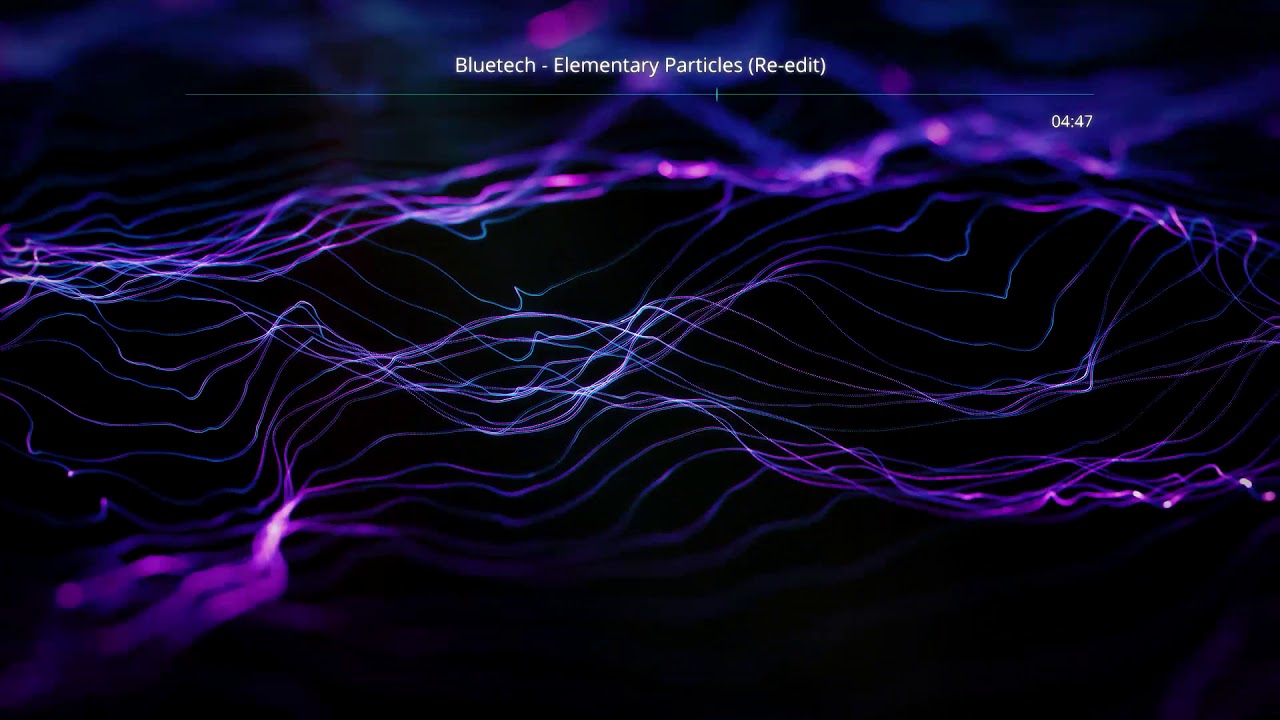 Bluetech - Elementary Particles (Re-edit)