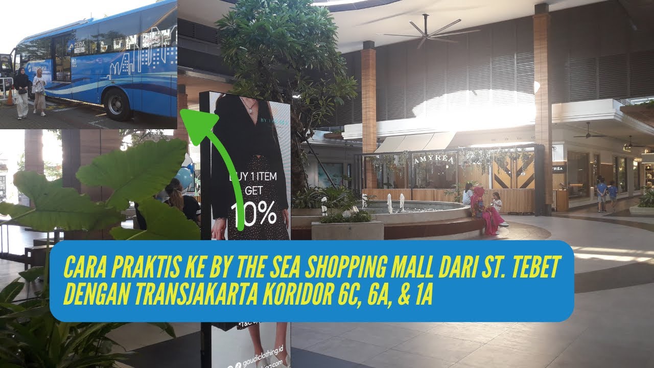 TIPS ke By The Sea Shopping Mall PIK dari St. Tebet Hanya 3500 || TransJakarta Koridor 6C - 6A - 1A