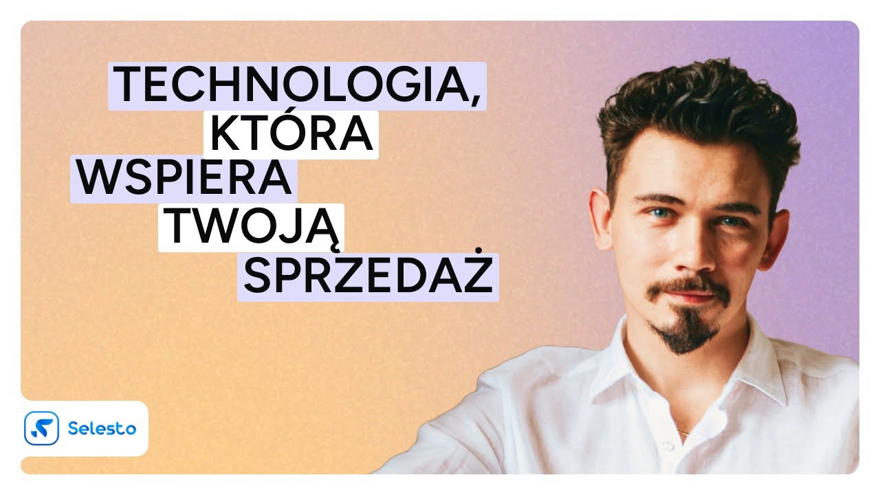 Wszystko o e-commerce - rozmowa z Business Development Managerem platformy Selesto