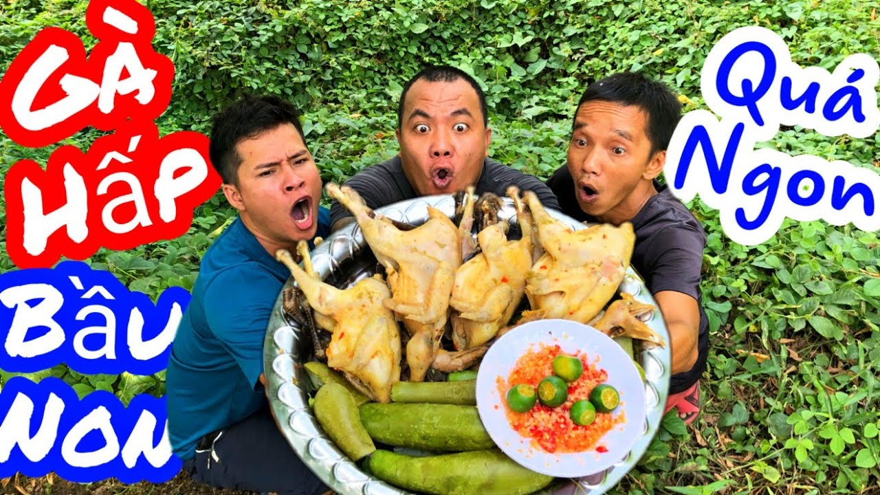 TXTV - Thánh Xàm Làm Gà Hấp Bầu Non Món Ngon Ít Người Biết