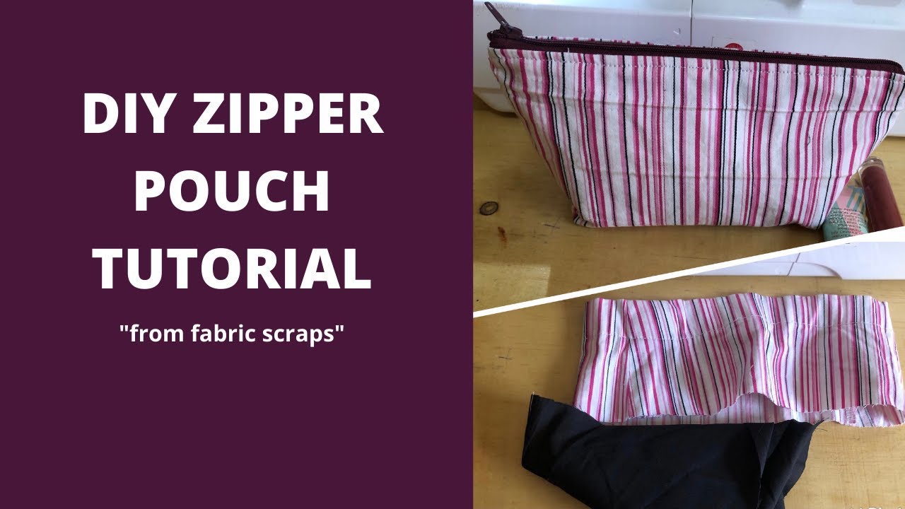 DIY ZIPPER POUCH TUTORIAL - Easy to make at Home// From fabric 