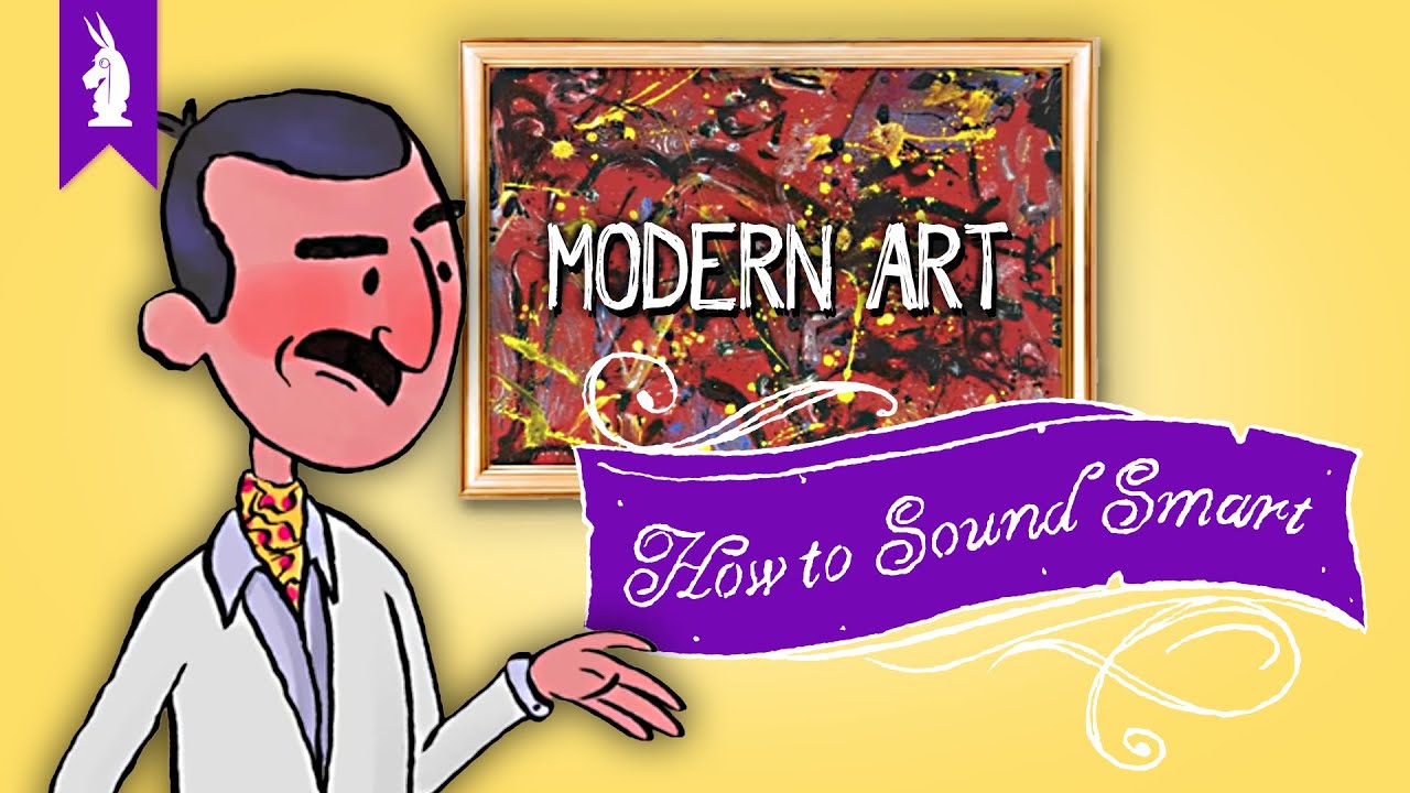 How to Sound Smart About Modern Art