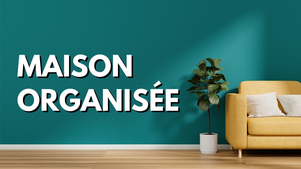 39. Comment une maison organisée peut améliorer ta vie — mes 5 astuces essentielles | La Casa Bloom
