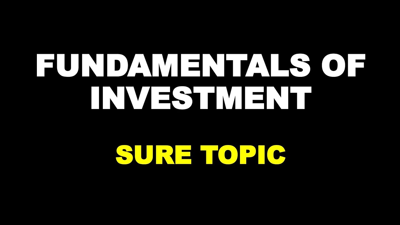 FUNDAMENTALS OF INVESTMENT | SURE TOPICS | LAST MOMENT | BCOM | CALICUT | SIXTH | IMPORTANT
