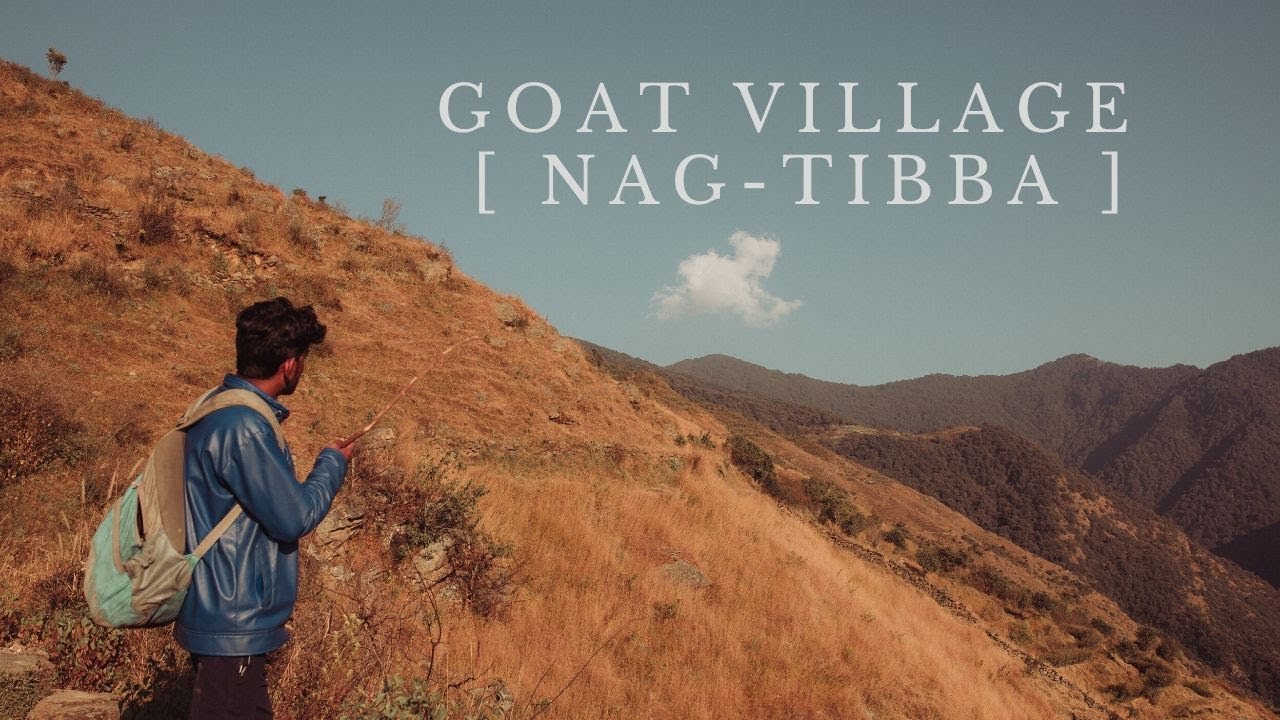 Goat Village [ NagTibba ] | Travelers with camera .