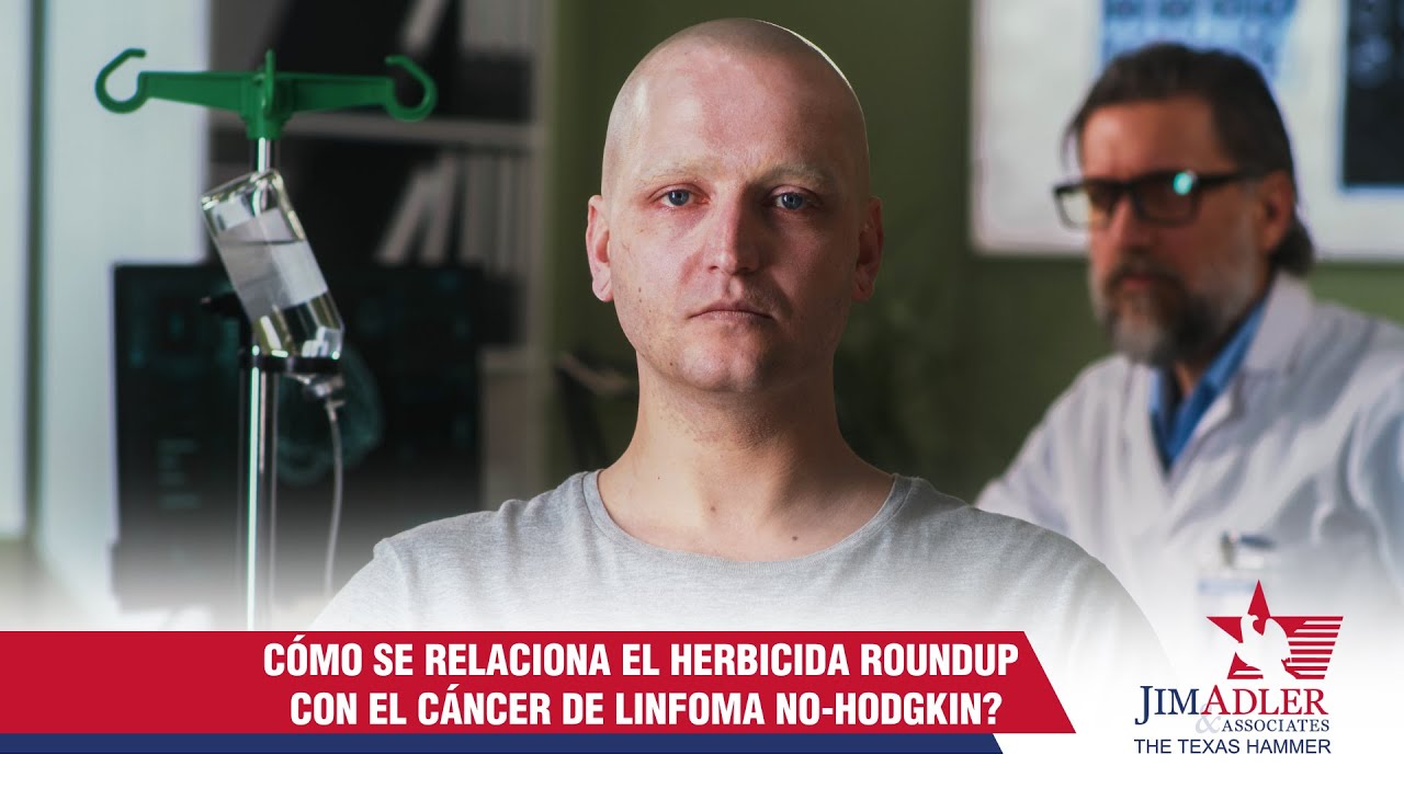 El Herbicida Roundup Y Cancer