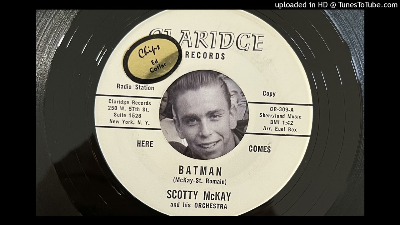 Scotty McKay - Here Comes Batman (Claridge) 1966