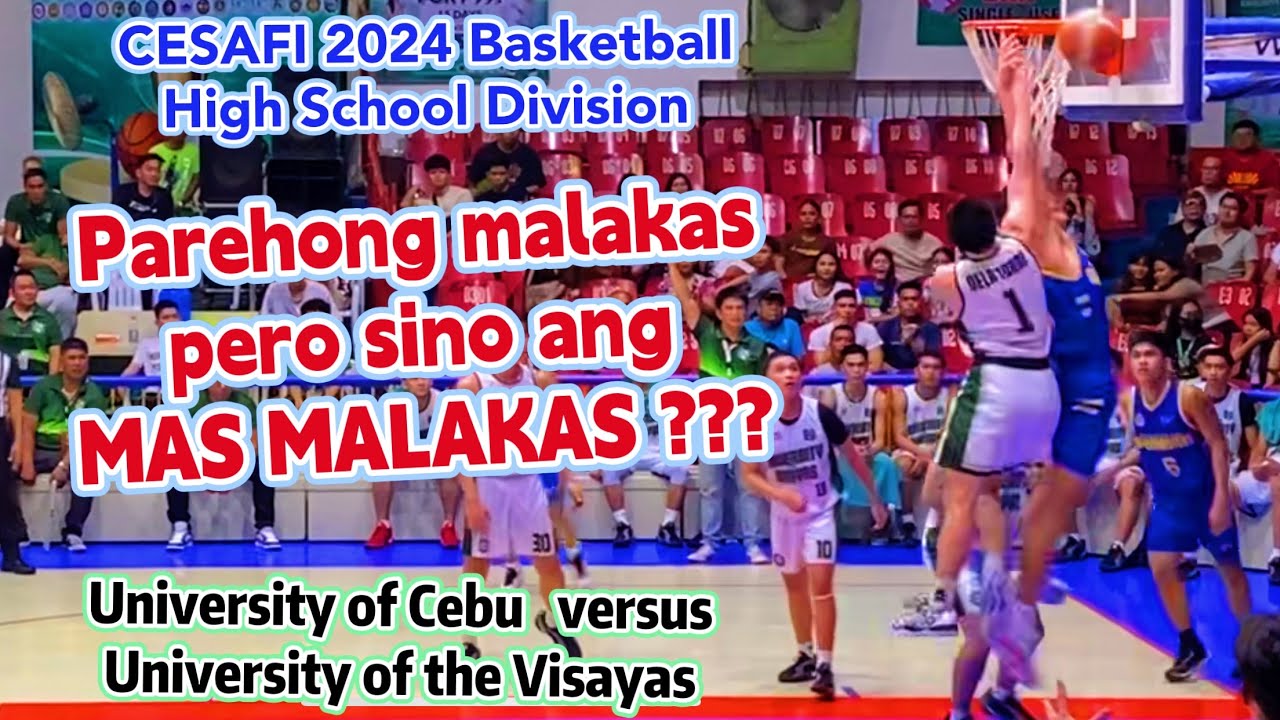 FACE OFF ng UC vs. UV @ CESAFI BASKETBALL 2024 High School Cebu City Coliseum Basketball Tournament