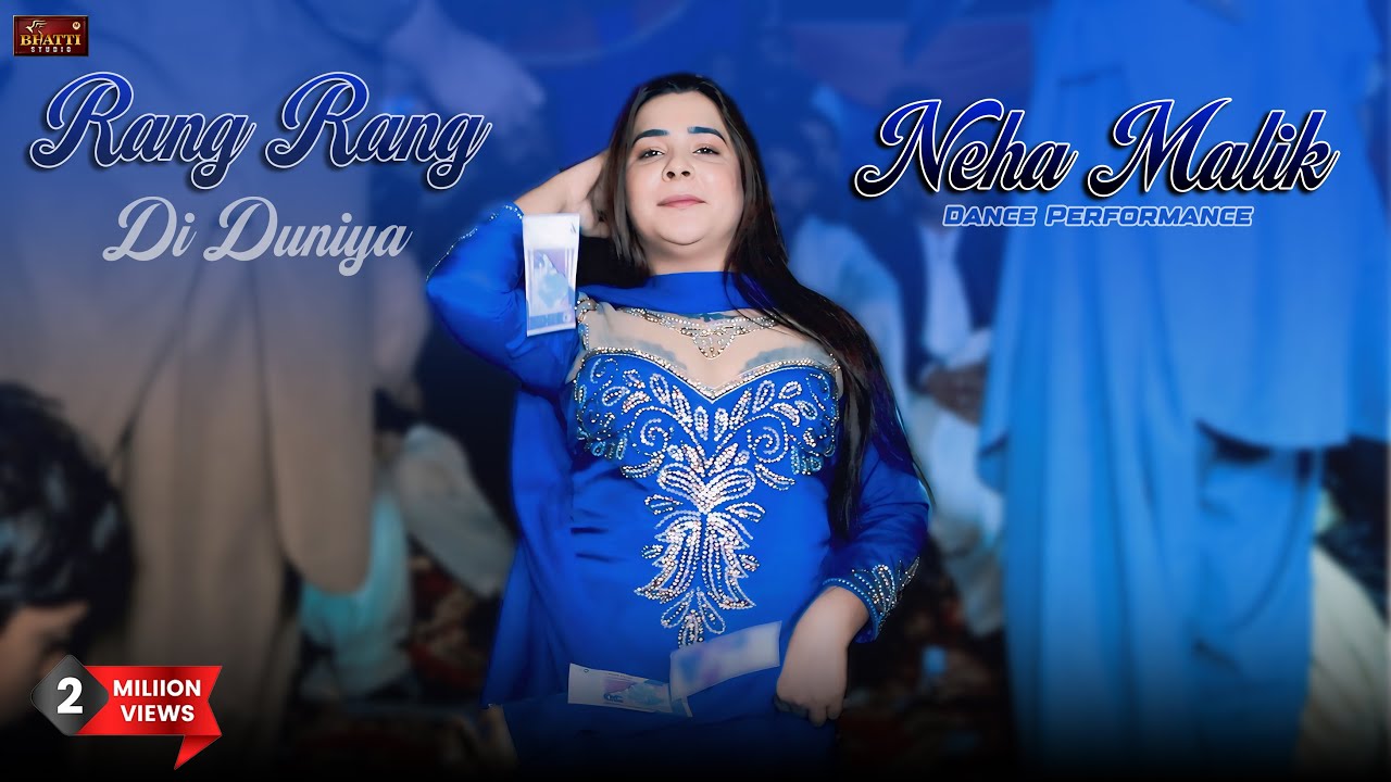 Rang Rang Di Duniya | Neha Malik New Dance Performance 2026
