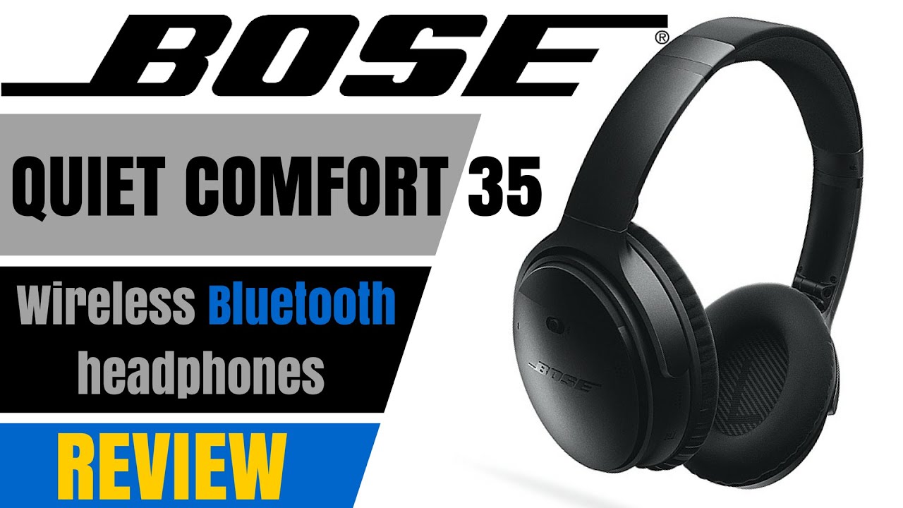 BOSE QuietComfort 35  headphones (QC35) - REVIEW & UNBOXING