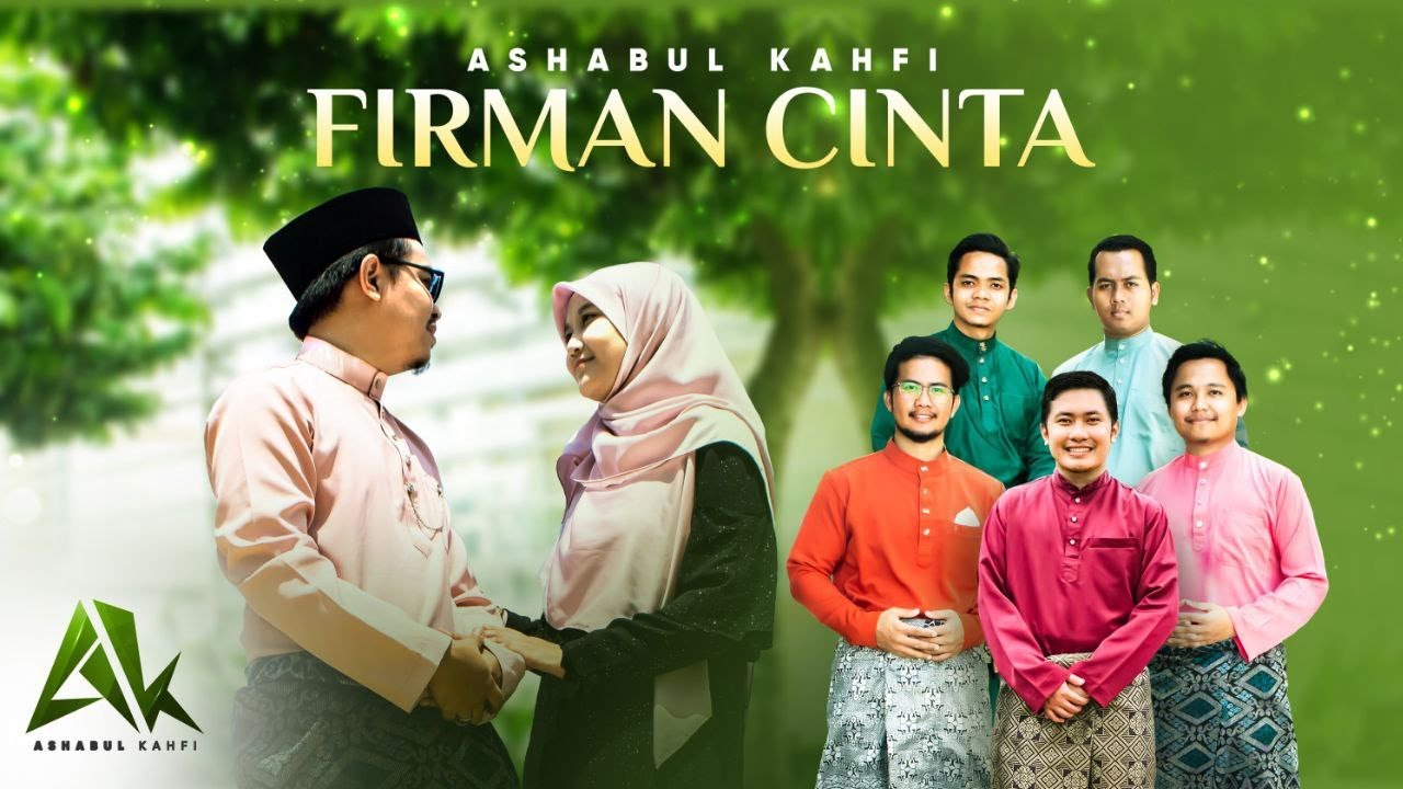 Ashabul Kahfi (AK) - FIRMAN CINTA (Official Music Video)