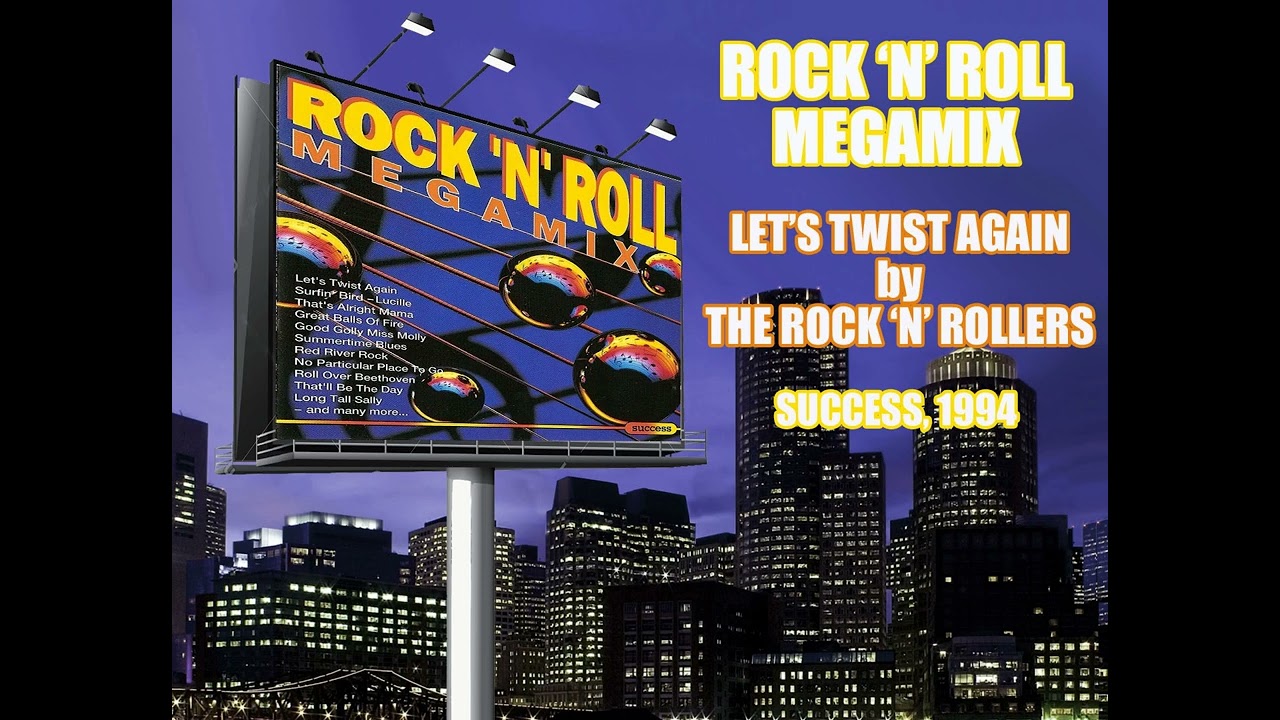 Rock 'N' Roll Megamix -Let's Twist Again