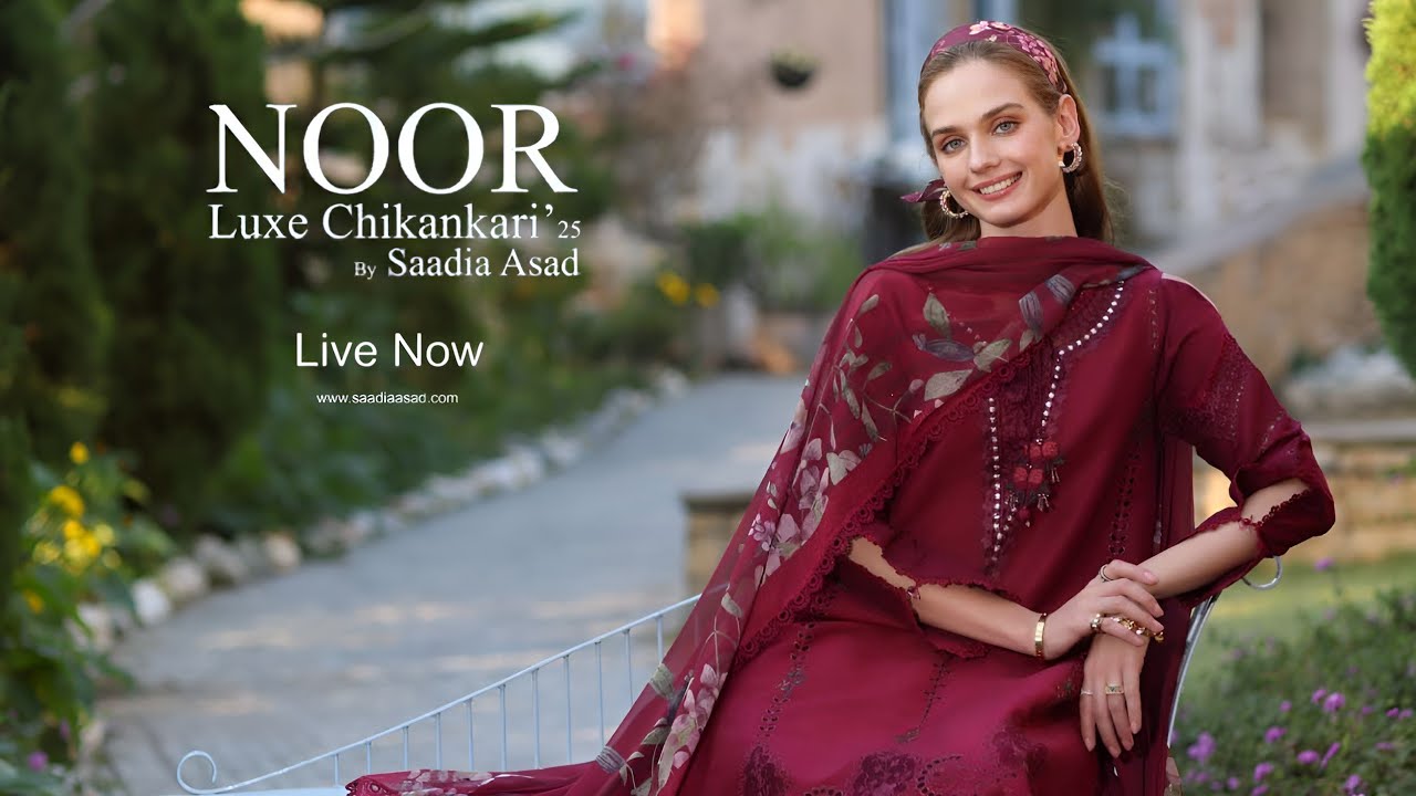 Noor by Saadia Asad Luxury Lawn Unstiched Collection 2025 | Noor LUXE Chikankari'25 by Saadia Asad