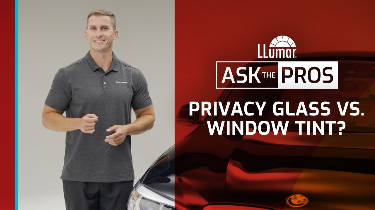 LLumar Ask The Pros &ndash; Privacy Glass vs. Window Tint?