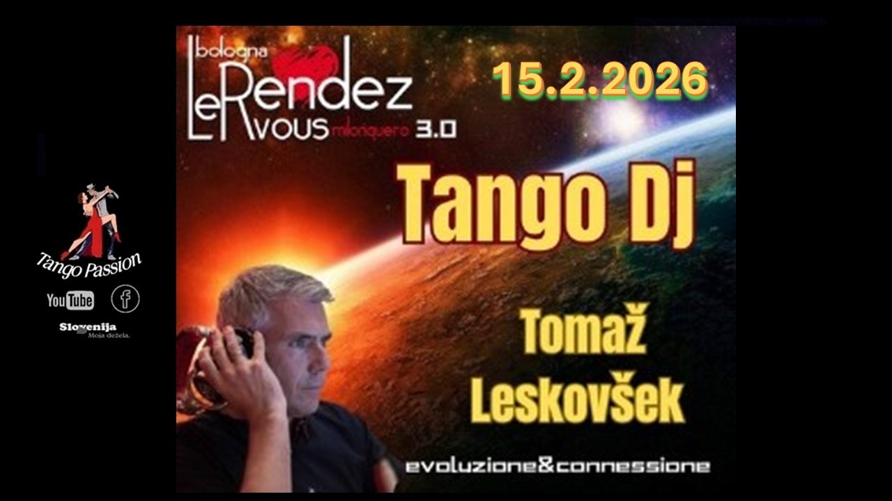 14° Rendez Vous Milonguero, 15 2 2026, TDJ Tomaž Leskovšek