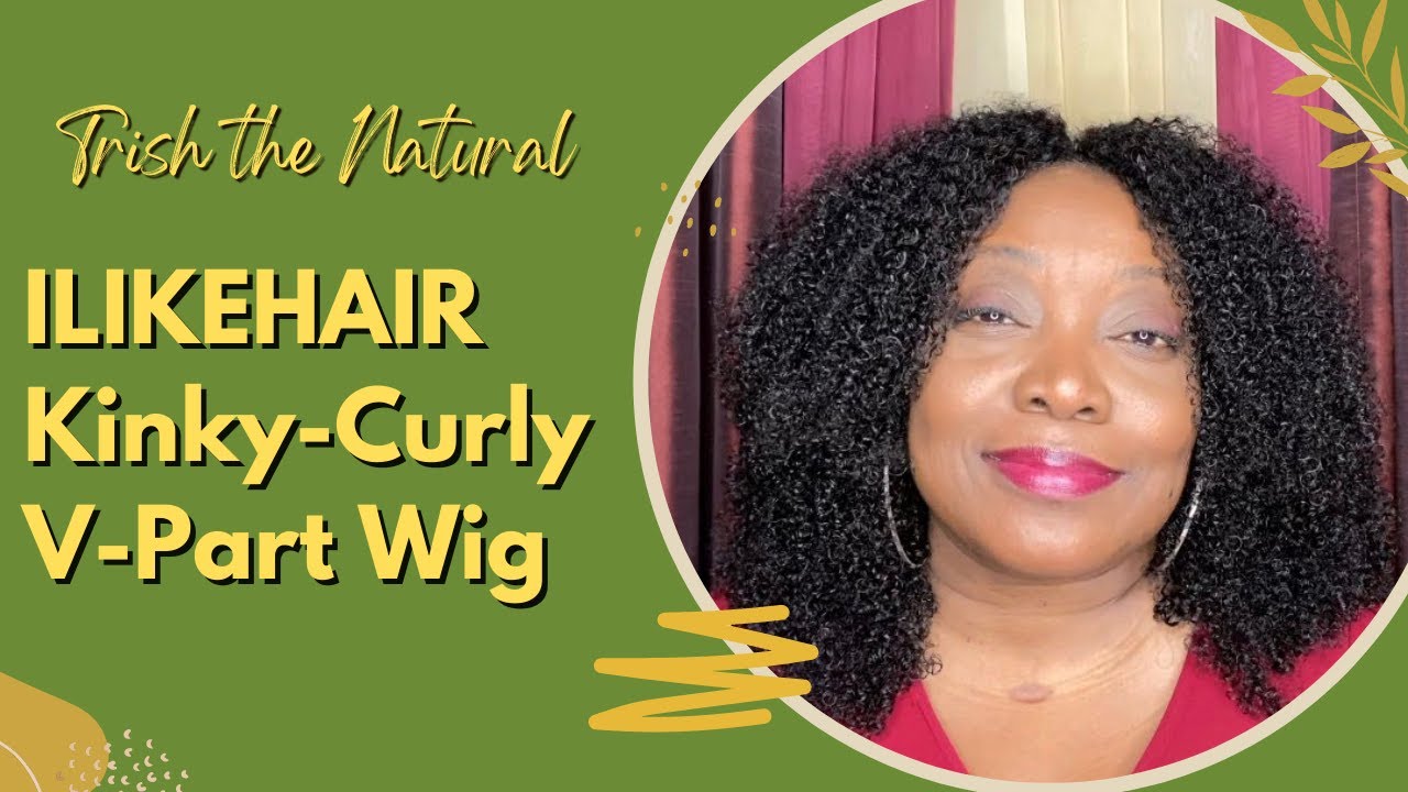How to Install and Style a Kinky Curly V-Part Wig | ILikehair